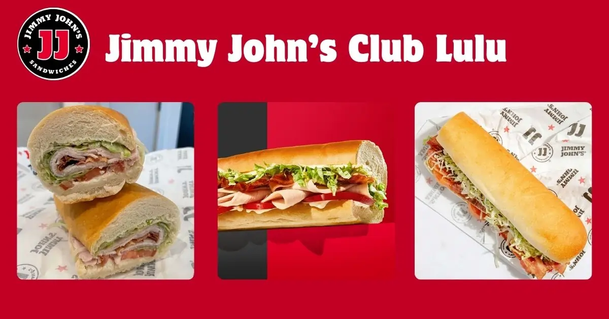 Jimmy John’s Club Lulu
